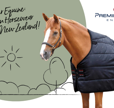 Premier Equine: Premium Horsewear Arrives in New Zealand!