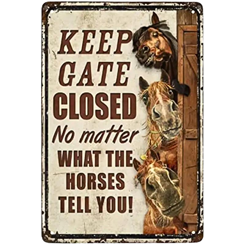 'Keep gate closed' horse sign