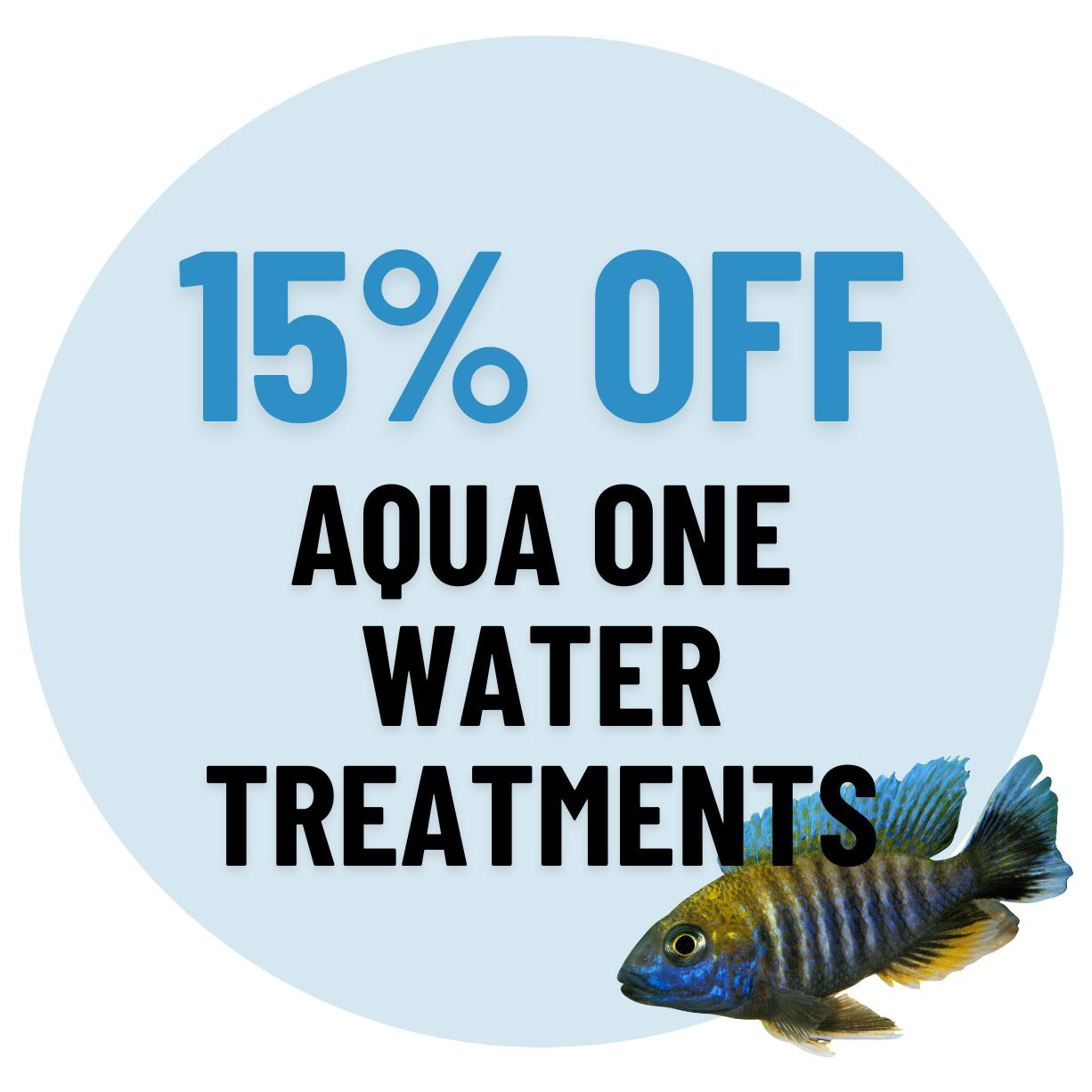 Promotional graphic for 15% off Aqua One water treatments with a fish illustration.