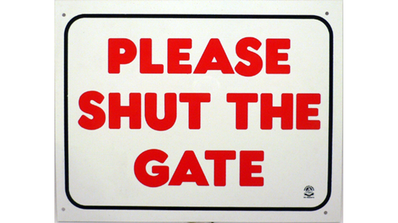 Please Shut The Gate Sign Large - Dog Housing & Dog Doors 