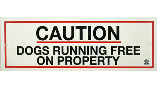 Caution Dogs On Property Sign