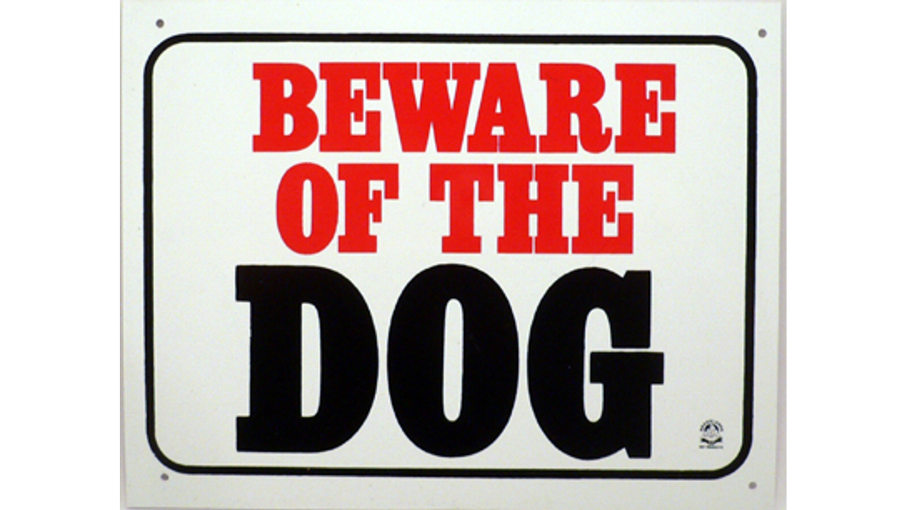 Beware Of The Dog Sign Large